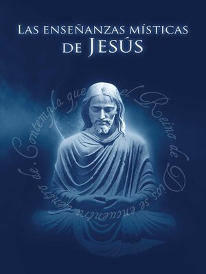 cover image of Enseñanzas Místicas de Jesús